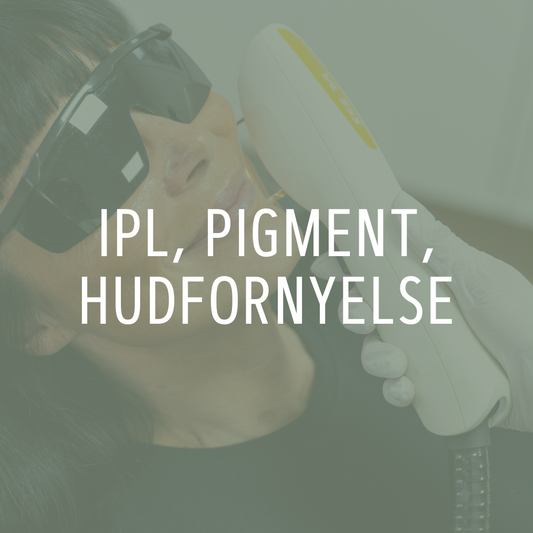 IPL / Pigment / Hudfornyelse
